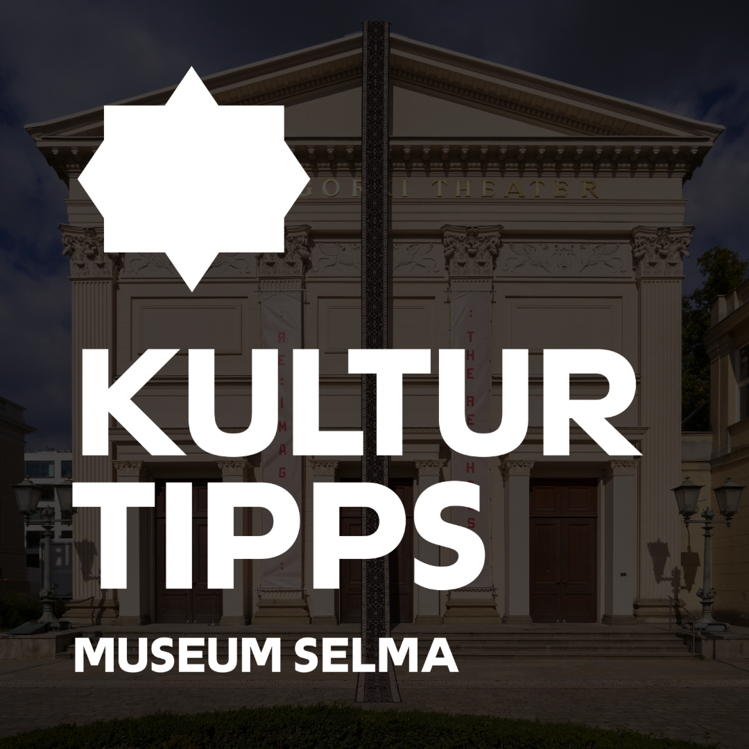 In großbuchstaben "Kulturtipps" und "Museum Selma", im Hintergrund sieht man ein Haus.